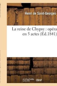 Produktbild: La Reine de Chypre: Op&eacute;ra En 5 Actes