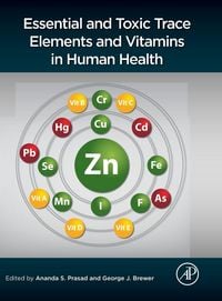 Produktbild: Essential and Toxic Trace Elements and Vitamins in Human Health