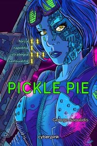 Produktbild: Pickle Pie (Cyberpink, #1)