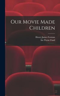 Produktbild: Our Movie Made Children