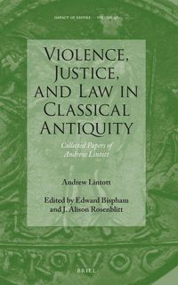 Produktbild: Violence, Justice, and Law in Classical Antiquity