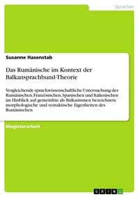 Produktbild: Das Rum&auml;nische im Kontext der Balkansprachbund-Theorie