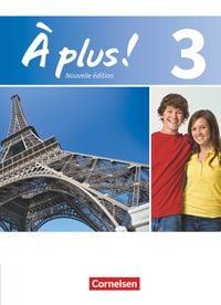 Produktbild: &Agrave; plus ! - Franz&ouml;sisch als 1. und 2. Fremdsprache - Ausgabe ab 2012 - Band 3