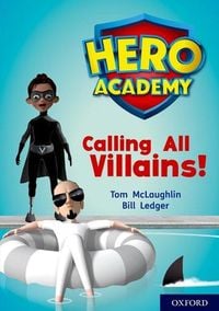 Produktbild: Hero Academy: Oxford Level 10, White Book Band: Calling All Villains!