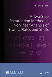 Produktbild: A Two-Step Perturbation Method in Nonlinear Analysis of Beams, Plates and Shells