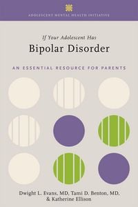 Produktbild: If Your Adolescent Has Bipolar Disorder