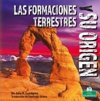 Produktbild: Las Formaciones Terrestres Y Su Origen (Landforms and How They Are Made)
