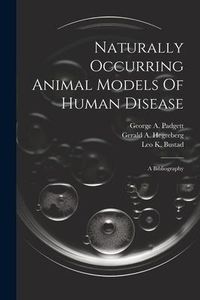 Produktbild: Naturally Occurring Animal Models Of Human Disease