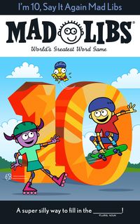 Produktbild: I'm 10, Say It Again Mad Libs