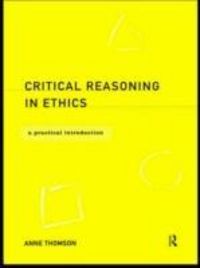 Produktbild: Thomson, A: Critical Reasoning in Ethics