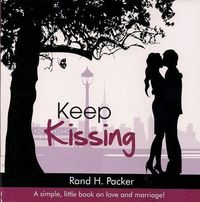 Produktbild: Keep Kissing: A Simple, Little Book about Love and Marriage