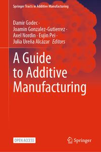 Produktbild: A Guide to Additive Manufacturing