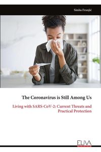 Produktbild: The Coronavirus is Still Among Us