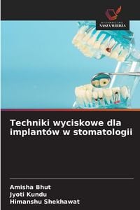 Produktbild: Techniki wyciskowe dla implant&oacute;w w stomatologii