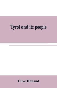 Produktbild: Tyrol and its people