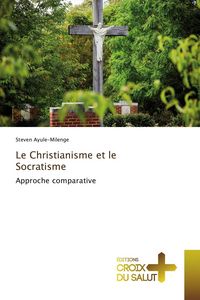 Produktbild: Le Christianisme et le Socratisme