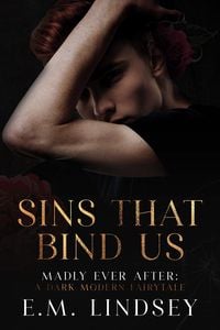 Produktbild: Sins That Bind us (Madly Ever After, #2)