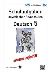 Produktbild: Deutsch 5, Schulaufgaben bayerischer Realschulen mit L&ouml;sungen nach LehrplanPLUS