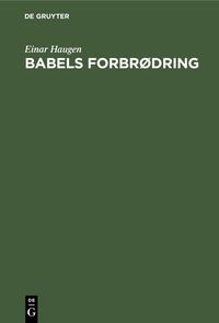 Produktbild: Babels forbr&oslash;dring