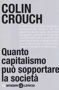 Produktbild: Quanto capitalismo pu&ograve; sopportare la societ&agrave;