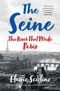 Bild vom Artikel The Seine vom Autor Elaine Sciolino