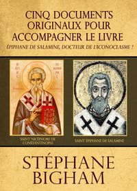 Produktbild: Cinq documents originaux pour accompagner le livre &Eacute;piphane de Salamine, docteur de l'iconoclasme ?