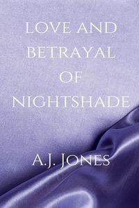 Produktbild: Love And Betrayal Of Nightshade