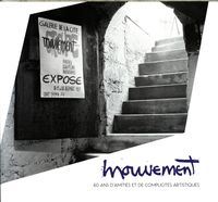 Produktbild: Groupe Mouvement : 60 ans d'amit&eacute;s et de complicit&eacute;s artistiques
