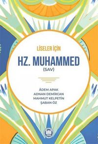 Produktbild: Hz. Muhammed SAV - Liseler Icin