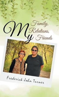 Produktbild: My Family, My Relations, My Friends