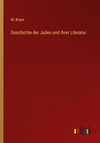 Produktbild: Geschichte der Juden und ihrer Literatur