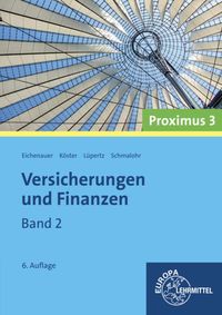 Bild vom Artikel Eichenauer, H: Versicherungen u. Finanzen (Proximus 3)/2 vom Autor Herbert Eichenauer