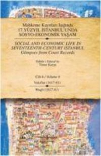 Produktbild: Mahkeme Kayitlari Isiginda 17. Y&uuml;zyil Istanbulunda Sosyo - Ekonomik Yasam Cilt 6 Ciltli