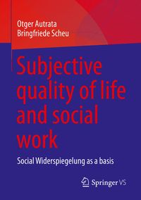 Produktbild: Subjective quality of life and social work