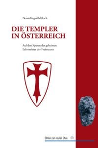 Bild vom Artikel Die Templer in Österreich vom Autor Ferdinand Neundlinger