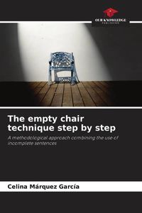 Produktbild: The empty chair technique step by step