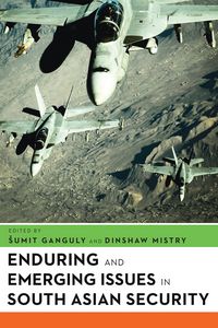 Produktbild: Enduring and Emerging Issues in South Asian Security