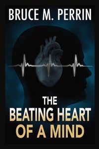 Produktbild: The Beating Heart of a Mind