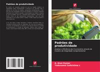Produktbild: Padr&otilde;es de produtividade