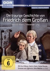 Produktbild: Die traurige Geschichte von Friedrich dem Großen (DDR TV-Archiv)