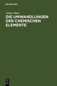 Produktbild: Die Umwandlungen der chemischen Elemente