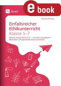 Produktbild: Einfallsreicher Ethikunterricht Klassen 5-7