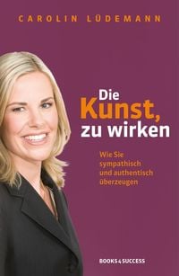 Produktbild: Die Kunst, zu wirken