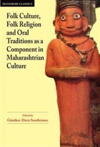 Produktbild: Folk Culture, Folk Religion and Oral Traditions as a Component in Maharashtrian Culture