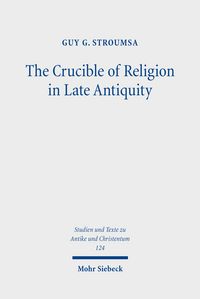 Produktbild: The Crucible of Religion in Late Antiquity