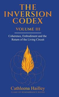 Produktbild: The Inversion Codex - Volume Iii