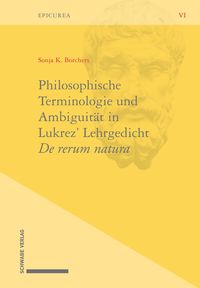 Produktbild: Philosophische Terminologie und Ambiguit&auml;t in Lukrez' Lehrgedicht De rerum natura