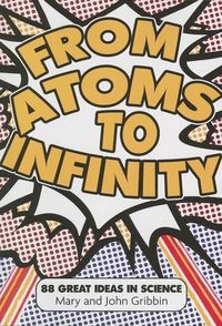 Produktbild: Gribbin, J: From Atoms to Infinity