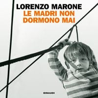Produktbild: Le madri non dormono mai