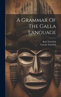 Produktbild: A Grammar Of The Galla Language